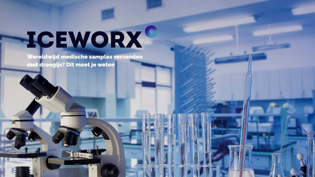 Medische samples verzenden met droogijs wereldwijd – Iceworx
